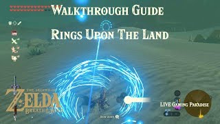 photo Chase Rings Upon The Land Botw