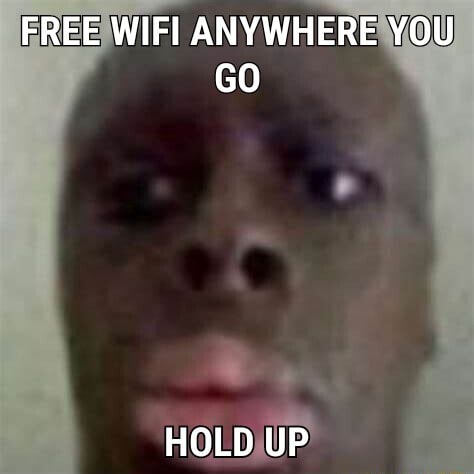 pics Get Free Wifi Anywhere You Go Hold Up