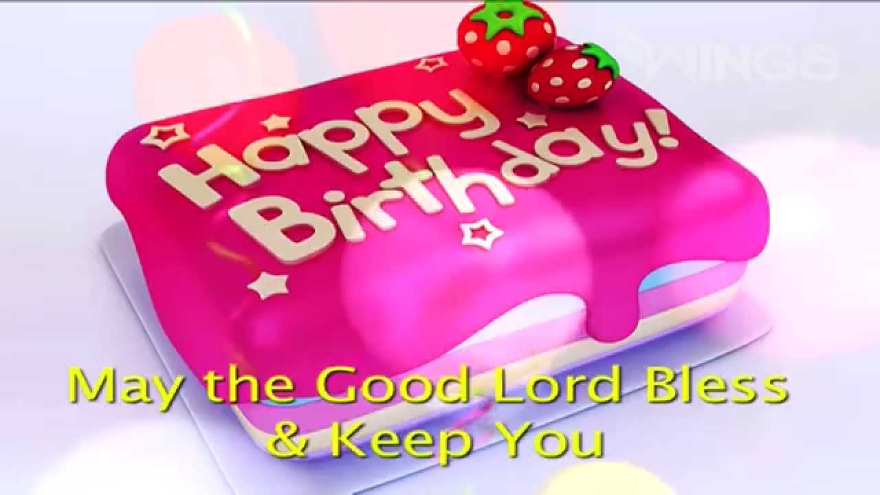 pix Happy Birthday To You May God Bless You Song Lyrics